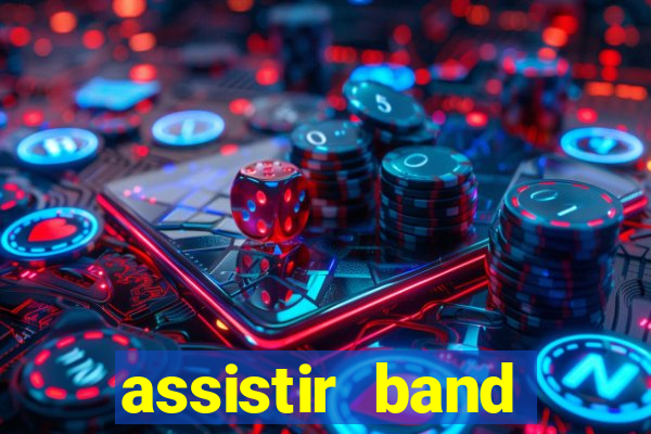 assistir band sports gratis